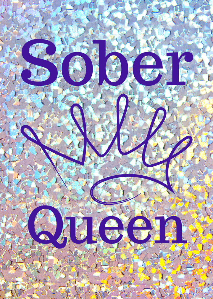 52. Sober Queen Card. B32